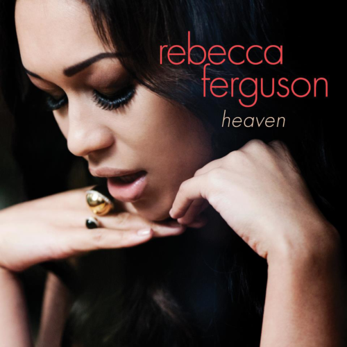 Rebecca Ferguson Heaven